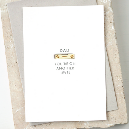 'Dad You’re On Another Level' Card with Wooden Spirit Level Charm