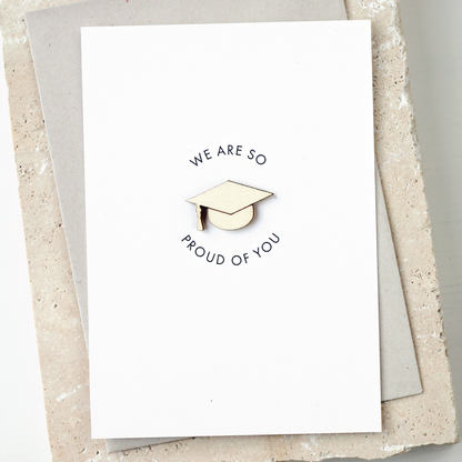 'We are So Proud of You' Card with Wooden Cap Charm