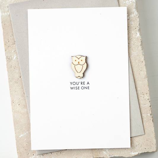 'You’re A Wise One' Card with Wooden Owl Charm