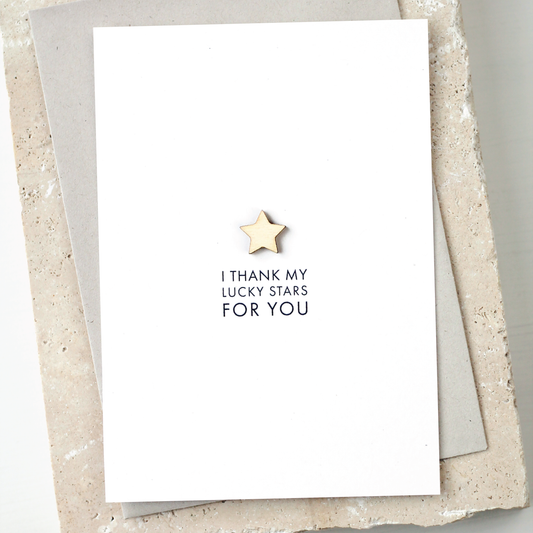 'I Thank My Lucky Stars for You' Card with Wooden Star Charm