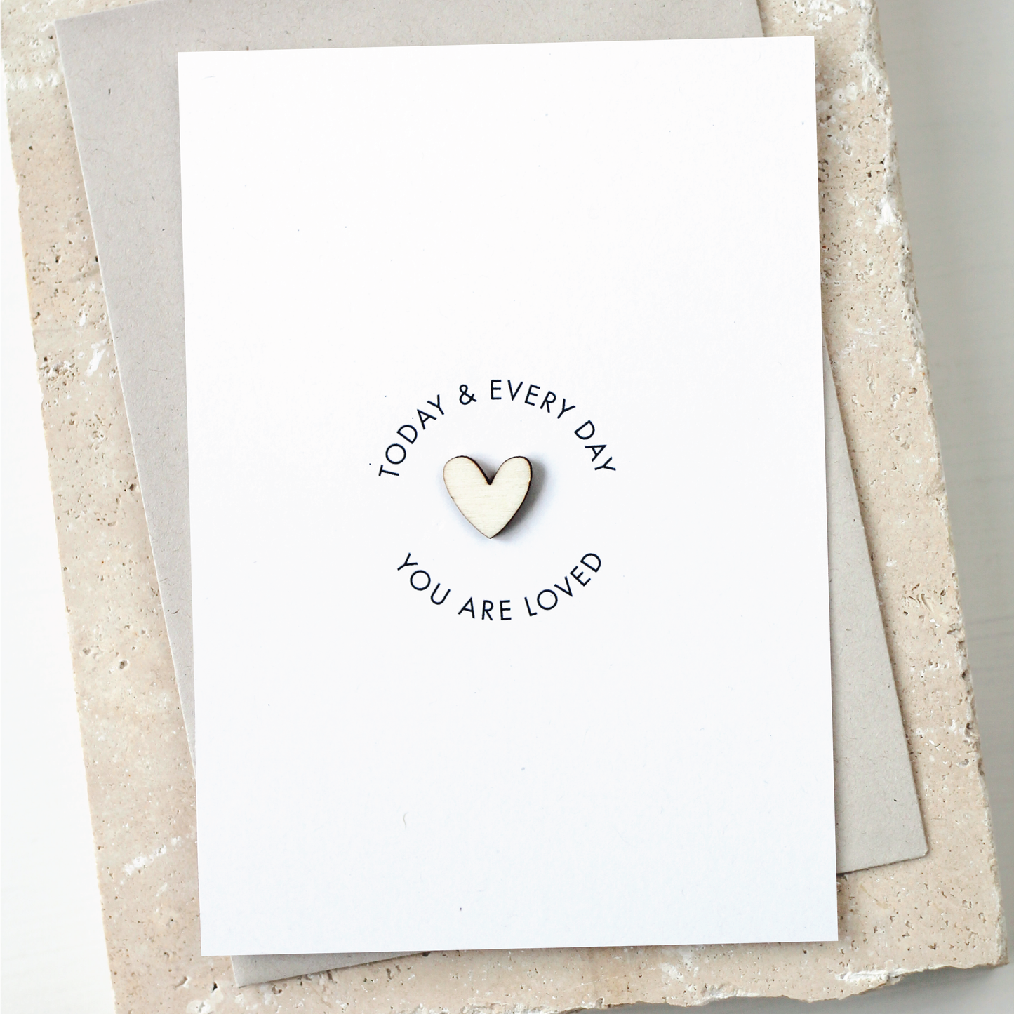 'Today and Every Day You Are Loved' with Wooden Heart Charm