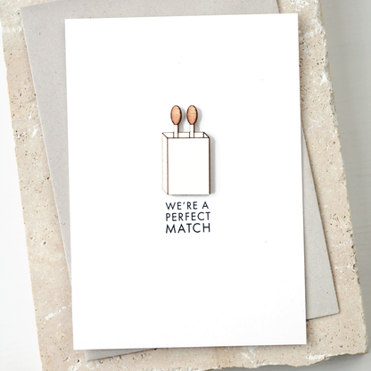 'We're a Perfect Match' Card with Wooden Match Box Charm