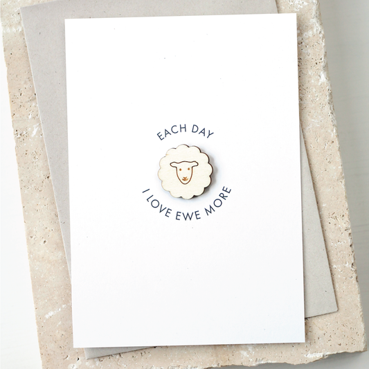 'Each Day I Love Ewe More' Card with Wooden Sheep Charm