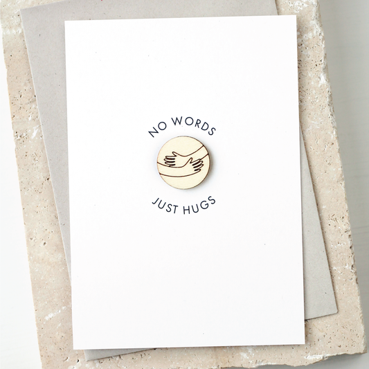 'No Words Just Hugs' Card with Wooden Hug Charm