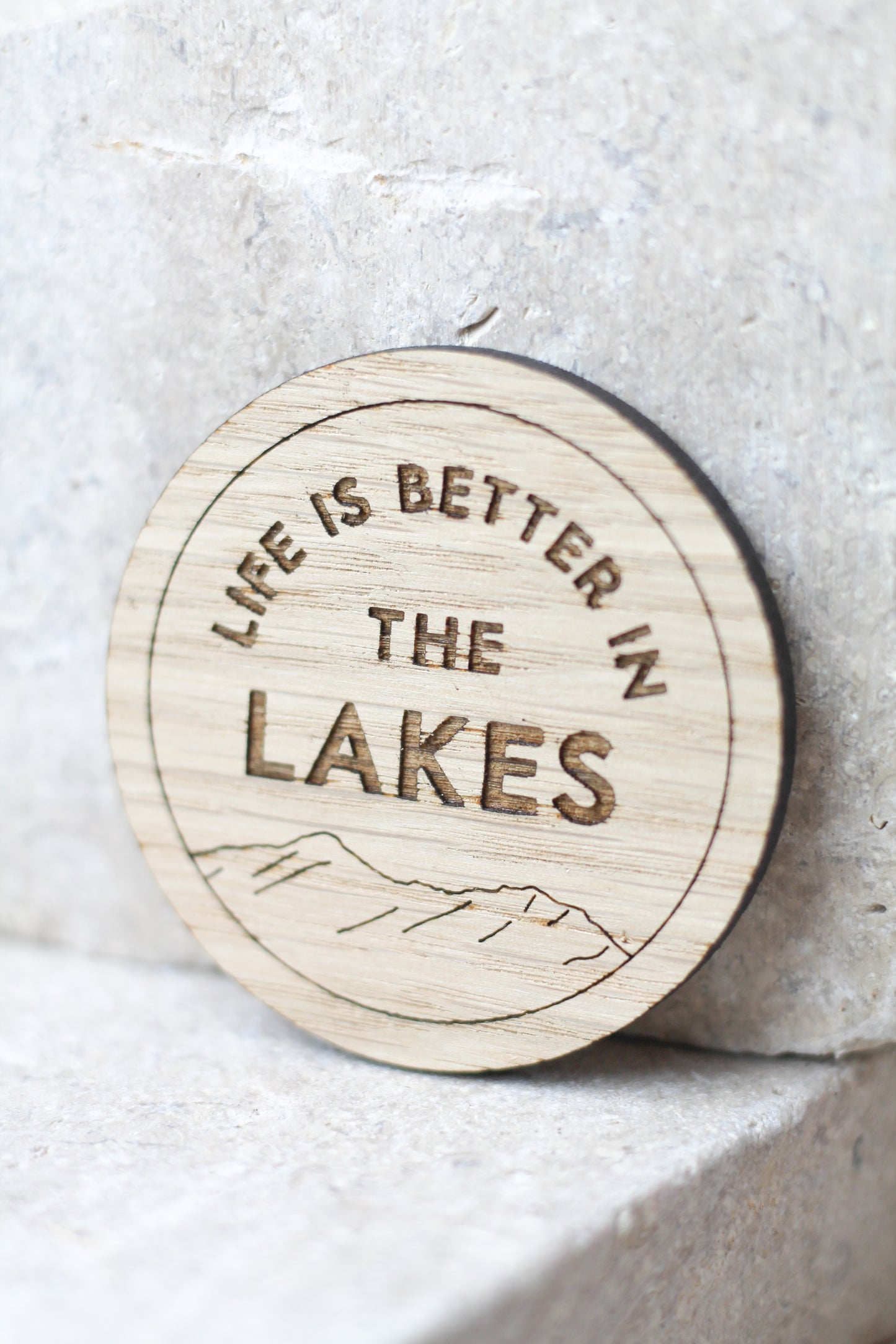 "Life is Better in the Lakes" Round Wooden Magnet